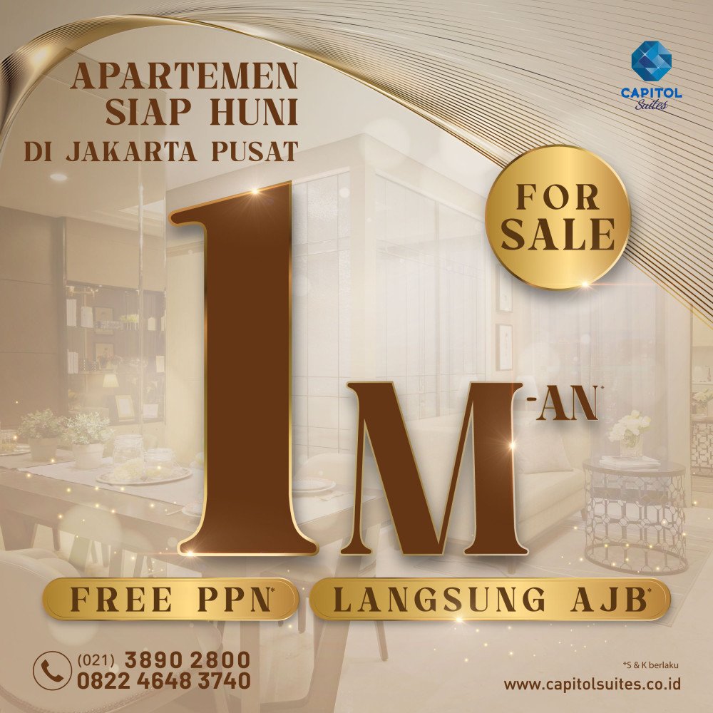 News Of Luxury Apartemen Jakarta - CAPITOL SUITES PROMO - NOVEMBER & DESEMBER 2025